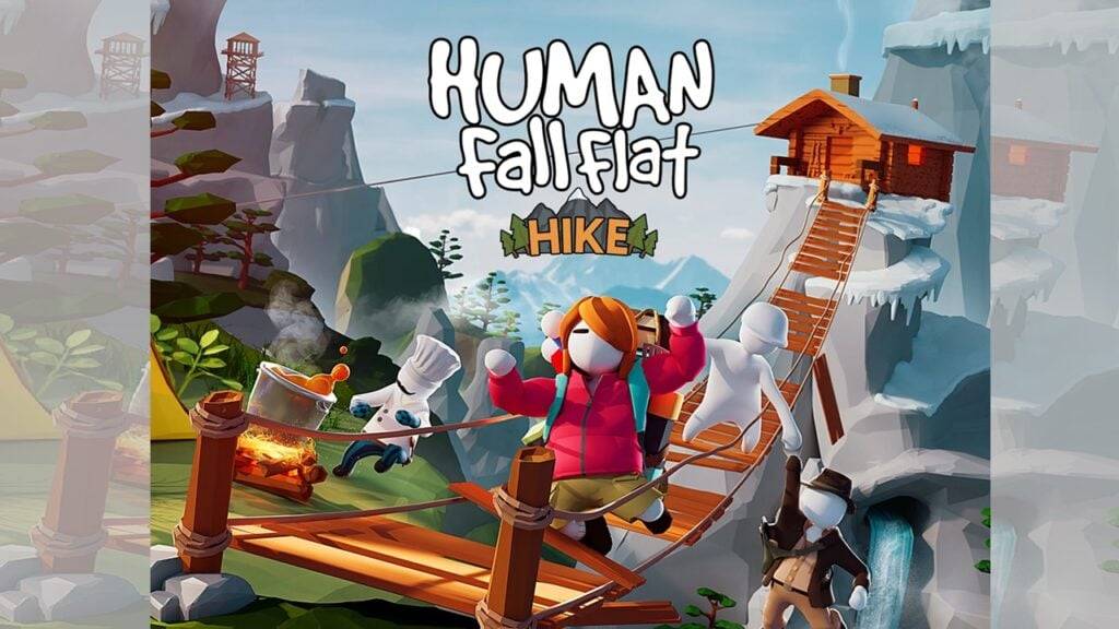 远足：在人类Fall Flat的新水平上攀登高耸的悬崖