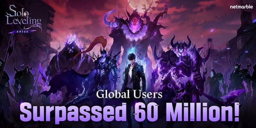 獨奏級別：Arise擊中了6000萬用戶，推出了里程碑式活動