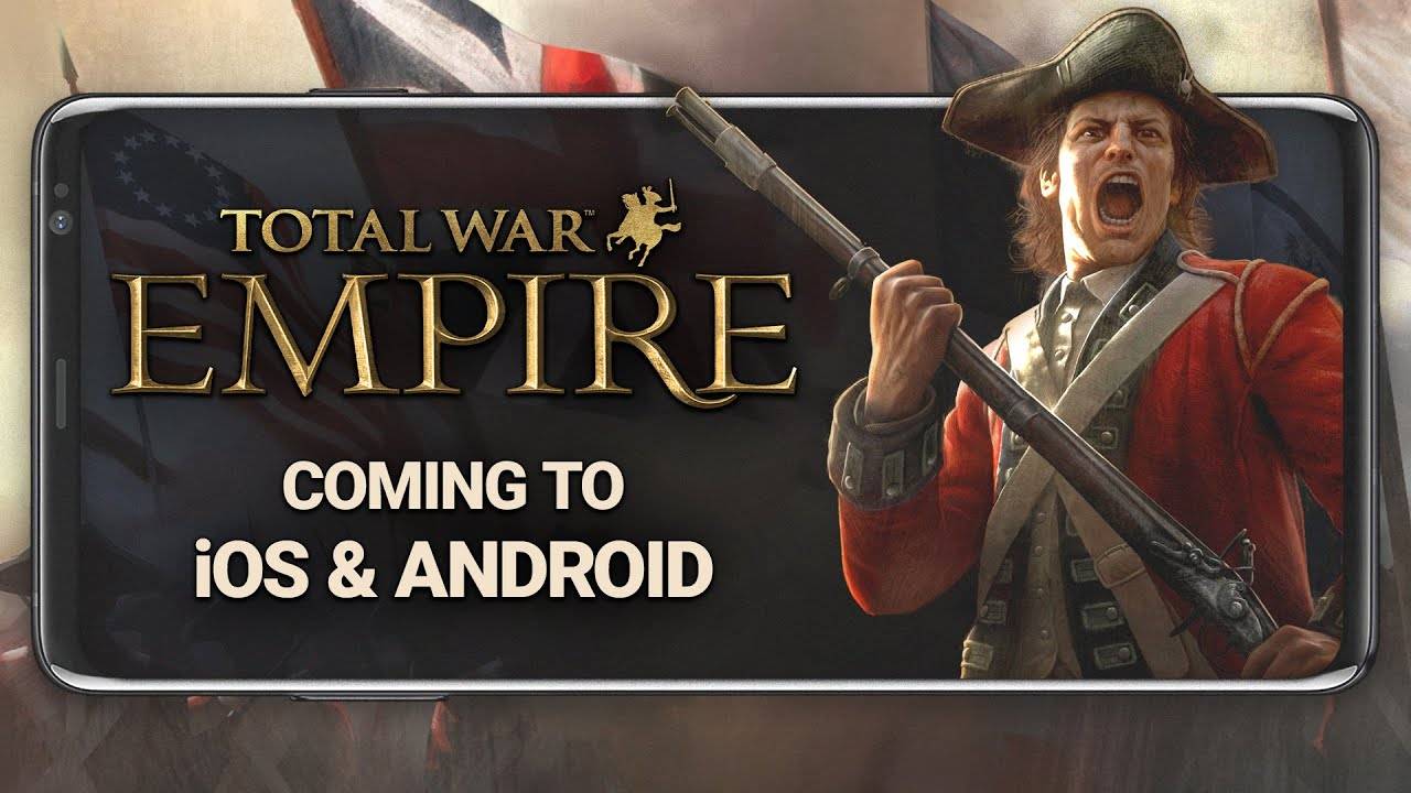 "Total War : Empire는 이번 가을에 Feral Interactive를 통해 모바일을칩니다."