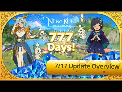Ni No Kuni: Cross Worlds 777-Day Celebration