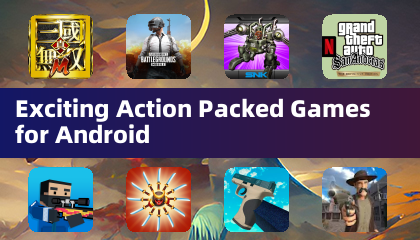 Android向けのエキサイティングなアクションパックゲーム