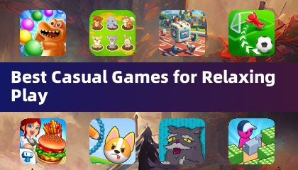 Best Casual Games for Relaxing Play