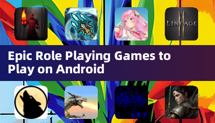 Epic Role Playing Games to Play on Android