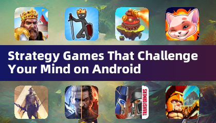 在 Android 上挑战你思维的策略游戏