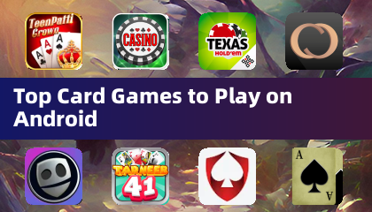 在Android上玩的顶级卡牌游戏