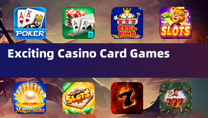 Exciting Casino Card Games