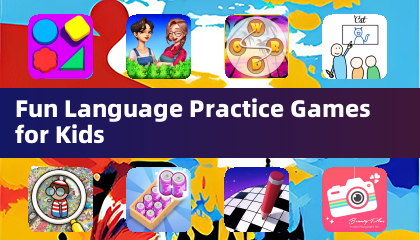 Fun Language Practice Games for Kids