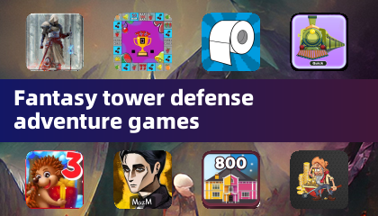 Fantasy tower defense adventure games