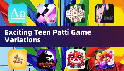 Variaciones emocionantes del juego Teen Patti